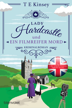 Lady Hardcastle und ein filmreifer Mord von Kinsey,  T E, Stratthaus,  Bernd