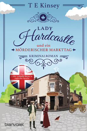 Lady Hardcastle und ein mörderischer Markttag von Kinsey,  T E, Stratthaus,  Bernd