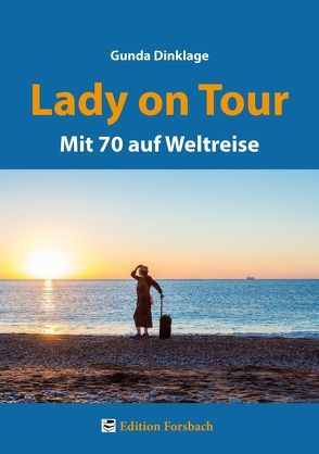 Lady on Tour von Dinklage,  Gunda