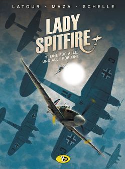 Lady Spitfire #3 von Hartig,  Bertram, Latour,  Sébastien, Vicanovic,  Milorad