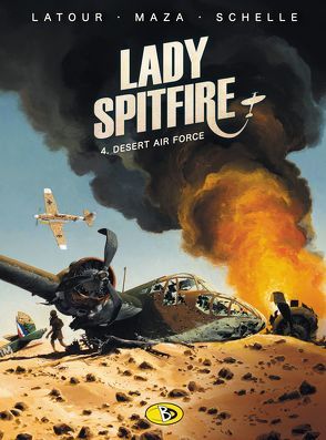 Lady Spitfire #4 von Hartig,  Bertram, Latour,  Sébastien, Schelle,  Pierre, Vicanovic,  Milorad