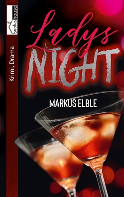 Ladys Night von Elble,  Markus