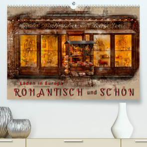 Läden in Europa – romantisch und schön (Premium, hochwertiger DIN A2 Wandkalender 2022, Kunstdruck in Hochglanz) von Roder,  Peter