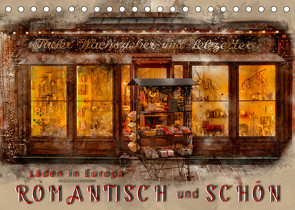 Läden in Europa – romantisch und schön (Tischkalender 2022 DIN A5 quer) von Roder,  Peter