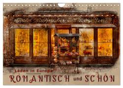 Läden in Europa – romantisch und schön (Wandkalender 2024 DIN A4 quer), CALVENDO Monatskalender von Roder,  Peter