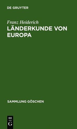 Länderkunde von Europa von Heiderich,  Franz
