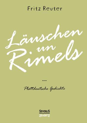 Läuschen un Rimels – Teil 1 und 2 von Reuter,  Fritz