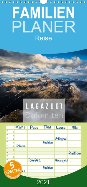 Lagazuoi Dolomiten – Familienplaner hoch (Wandkalender 2021 , 21 cm x 45 cm, hoch) von Gospodarek,  Mikolaj
