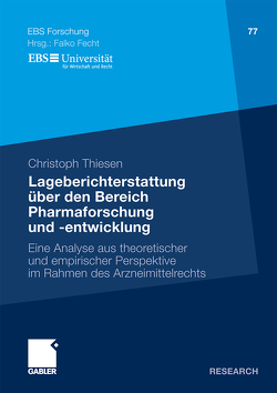 Lageberichterstattung über den Bereich Pharmaforschung und -entwicklung von Thiesen,  Christoph