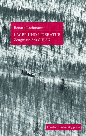 Lager und Literatur von Lachmann,  Renate