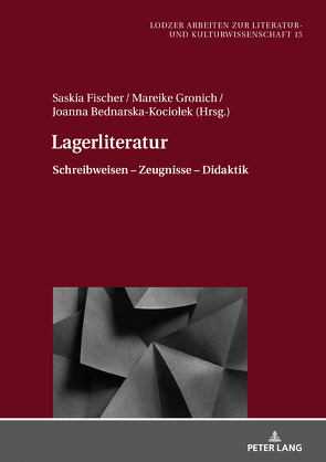 Lagerliteratur von Bednarska-Kociolek,  Joanna, Fischer,  Saskia, Gronich,  Mareike, Wilk,  Anna