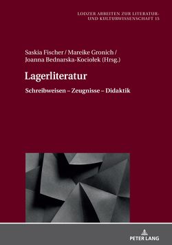 Lagerliteratur von Bednarska-Kociolek,  Joanna, Fischer,  Saskia, Gronich,  Mareike, Wilk,  Anna