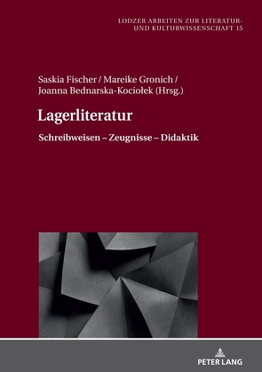 Lagerliteratur von Bednarska-Kociolek,  Joanna, Fischer,  Saskia, Gronich,  Mareike, Wilk,  Anna
