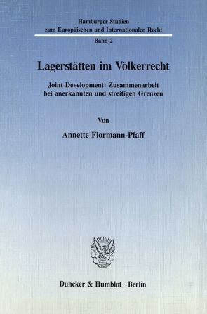 Lagerstätten im Völkerrecht. von Flormann-Pfaff,  Annette