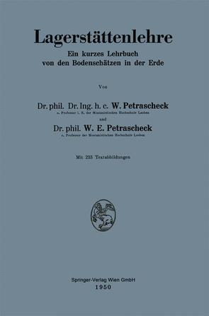 Lagerstättenlehre von Petrascheck,  Walther Emil, Petrascheck,  Wilhelm