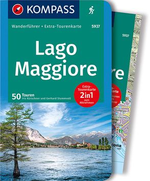 KOMPASS Wanderführer Lago Maggiore von Kürschner,  Iris, Stummvoll,  Gerhard