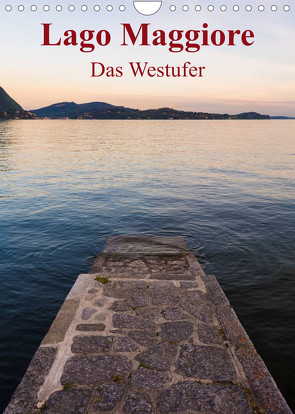 Lago Maggiore – Das Westufer (Wandkalender 2023 DIN A4 hoch) von N.,  N.