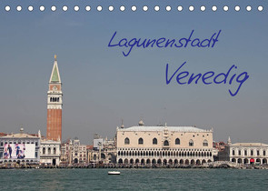 Lagunenstadt Venedig (Tischkalender 2022 DIN A5 quer) von Zajac,  Manfred