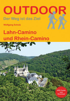 Lahn-Camino und Rhein-Camino von Scholz,  Wolfgang