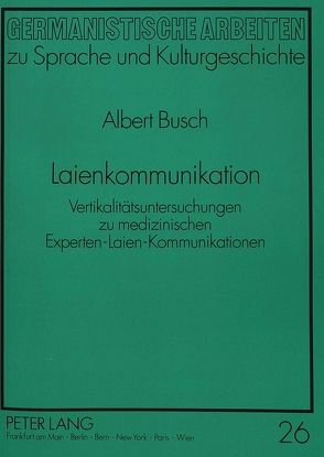 Laienkommunikation von Busch,  Albert