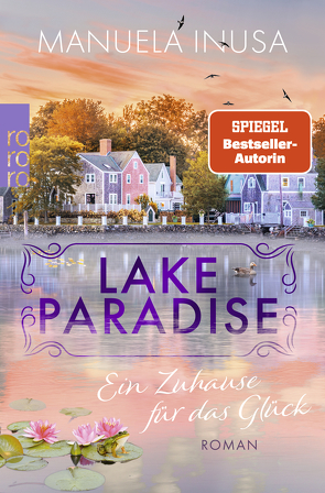 Lake Paradise – Ein Zuhause für das Glück von Inusa,  Manuela