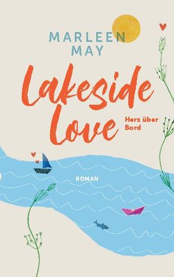Lakeside Love von May,  Marleen