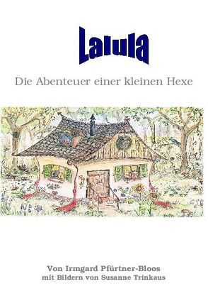 Lalula von Pfürtner-Bloos,  Irmgard