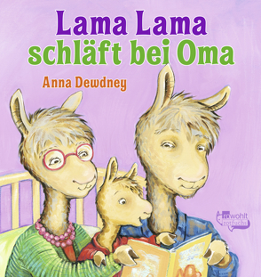 Lama Lama schläft bei Oma von Dewdney,  Anna, Reh,  Rusalka