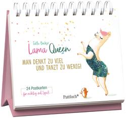 Lama Queen – Man denkt zu viel und tanzt zu wenig! von Bücker,  Jutta
