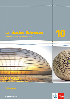 Lambacher Schweizer Mathematik 10 – G9. Ausgabe Niedersachsen