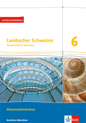 Lambacher Schweizer Mathematik 6. Ausgabe Nordrhein-Westfalen