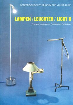 Lampen /Leuchter /Licht II von Hempel,  Gudrun, Krammer,  F P, Marte,  Johann