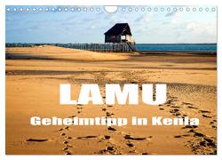 Lamu – Geheimtipp in Kenia (Wandkalender 2024 DIN A4 quer), CALVENDO Monatskalender von stegen,  joern