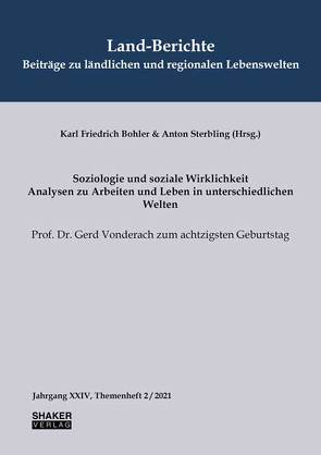 Land-Berichte. Beiträge zu ländlichen und regionalen Lebenswelten von Bohler,  Karl Friedrich, Sterbling,  Anton
