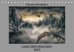 Land der Drachen (Tischkalender 2023 DIN A5 quer) von Wunderlich,  Simone