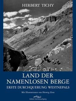 Land der namenlosen Berge von Maschke,  Otto, Tichy,  Herbert, Zens,  Hewig