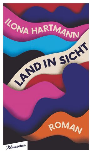 Land in Sicht von Hartmann,  Ilona