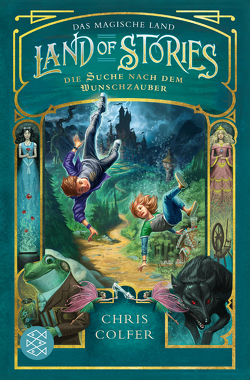 Land of Stories: Das magische Land 1 – Die Suche nach dem Wunschzauber von Colfer,  Chris, Dorman,  Brandon, Pfeiffer,  Fabienne