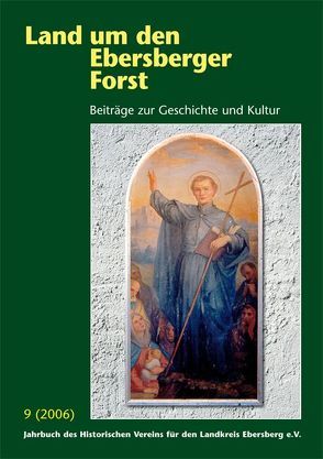 Land um den Ebersberger Forst – Beiträge zur Geschichte und Kultur…. von Schäfer,  Bernhard