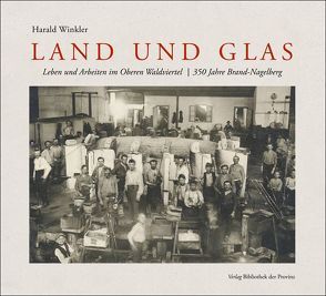 Land und Glas von Winkler,  Harald
