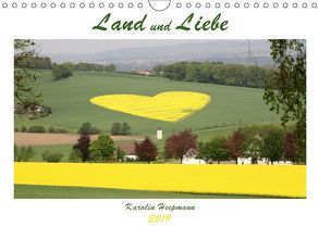 Land und Liebe (Wandkalender 2019 DIN A4 quer) von Heepmann,  Karolin