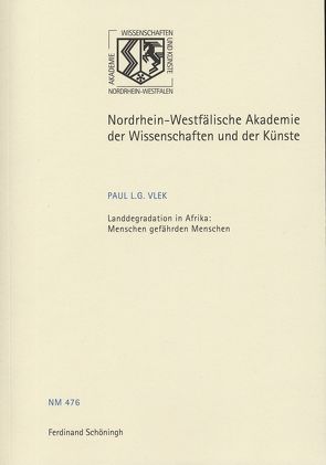 Landdegradation in Afrika: Menschen gefährden Menschen von Haneklaus,  Birgitt, Vlek,  Paul L. G.