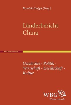Länderbericht China von Staiger,  Brunhild