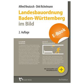 Landesbauordnung Baden-Württemberg im Bild – E-Book (PDF) von Reutzsch,  Alfred, Richelmann,  Dirk