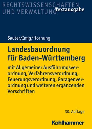 Landesbauordnung für Baden-Württemberg von Hornung,  Volker, Imig,  Klaus, Sauter,  Helmut
