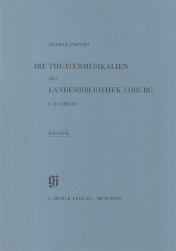 Landesbibliothek Coburg – Theatermusikalien. Thematischer Katalog von Erdmann,  Jürgen, Potyra,  Rudolf