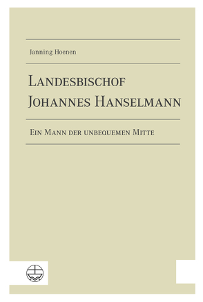 Landesbischof Johannes Hanselmann von Hoenen,  Janning