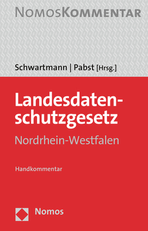 Landesdatenschutzgesetz Nordrhein-Westfalen von Pabst,  Heinz-Joachim, Schwartmann,  Rolf