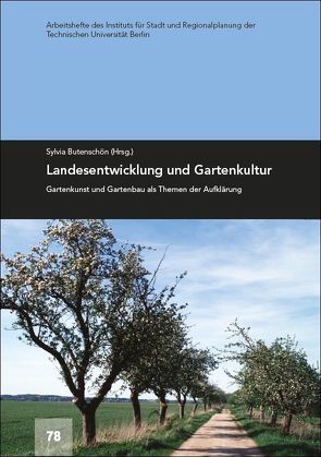 Landesentwicklung durch Gartenkultur von Butenschön,  Sylvia