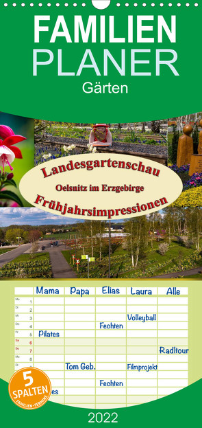 Landesgartenschau Oelsnitz im Erzgebirge – Frühjahrsimpressionen – Familienplaner hoch (Wandkalender 2022 , 21 cm x 45 cm, hoch) von Birkigt,  Lisa